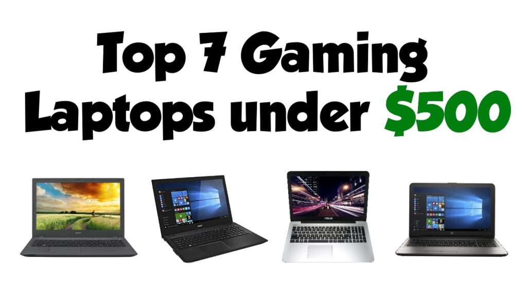 good gaming laptops under 500
