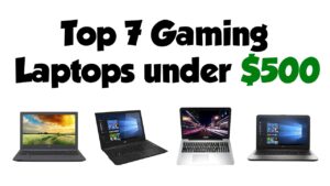 good gaming laptops under 500