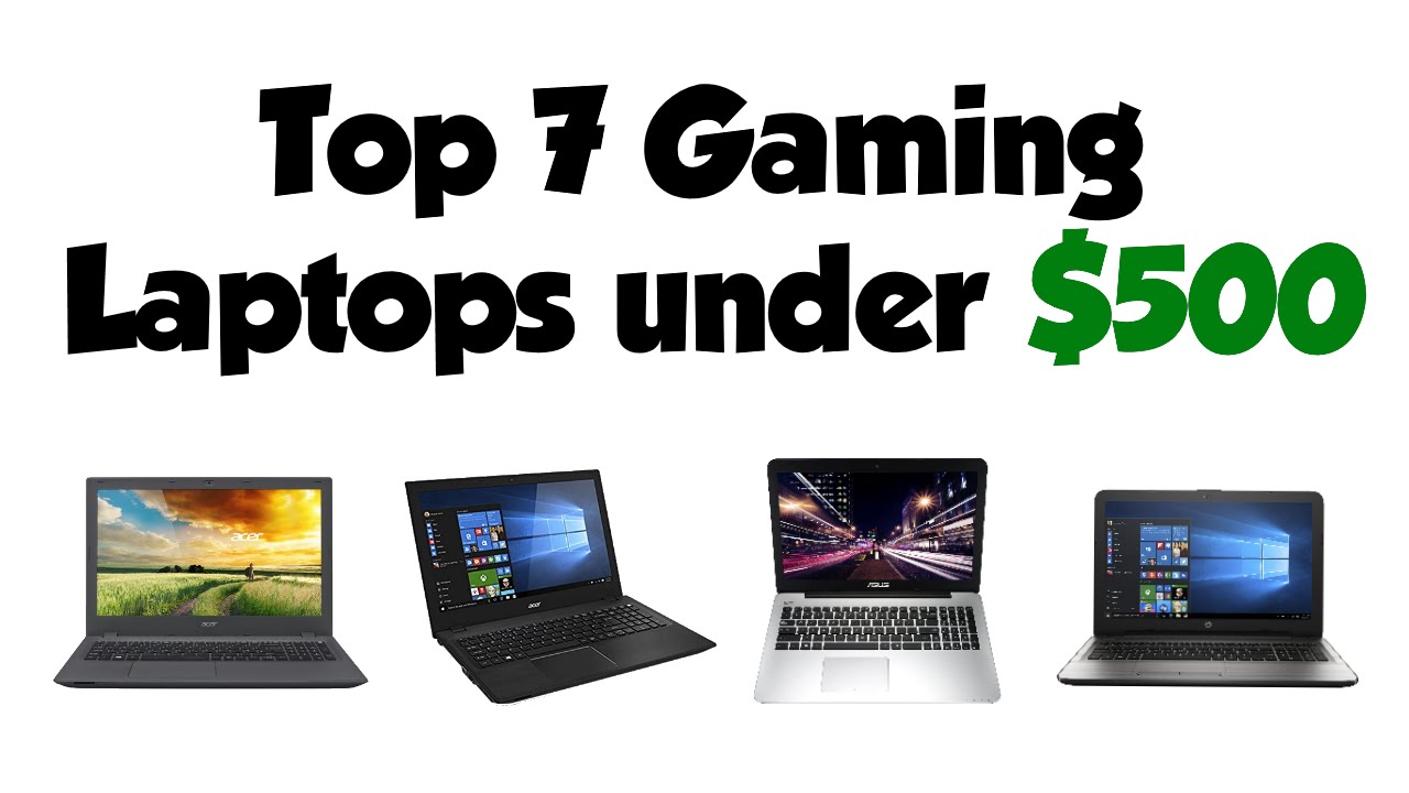 good gaming laptops under 500